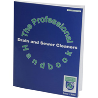 The Professional Drain and Sewer Cleaners Handbook